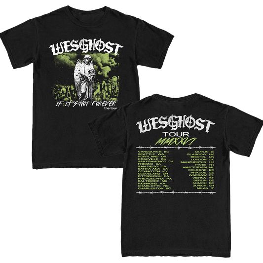 IF IT'S NOT FOREVER TOUR TEE