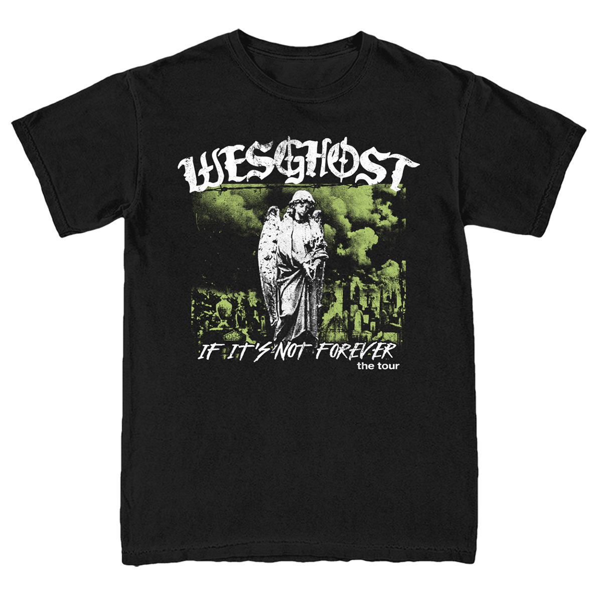 IF IT'S NOT FOREVER TOUR TEE